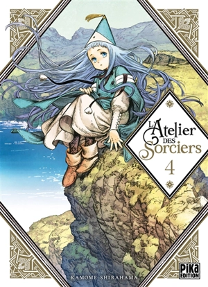 L'atelier des sorciers. Vol. 4 - Kamome Shirahama