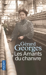 Les amants du chanvre - Gérard Georges