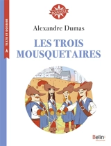 Les trois mousquetaires - Alexandre Dumas
