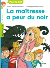 La maîtresse. La maîtresse a peur du noir - Sylvie de Mathuisieulx