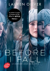 Before I fall : le dernier jour de ma vie - Lauren Oliver