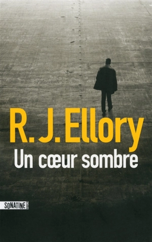 Un coeur sombre - Roger Jon Ellory