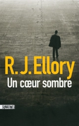 Un coeur sombre - Roger Jon Ellory