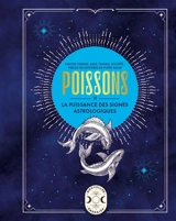 Poissons : amour, famille, amis, travail, société... : percez les mystères de votre signe - Gary Goldschneider