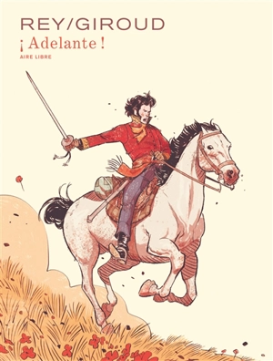 Adelante ! : intégrale - Frank Giroud