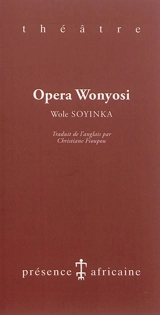 Opera Wonyosi - Wole Soyinka