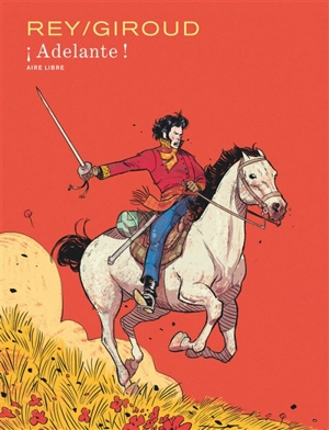 Adelante ! : intégrale - Frank Giroud