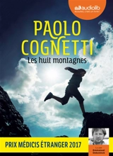 Les huit montagnes - Paolo Cognetti