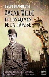 Oscar Wilde et les crimes de la Tamise - Gyles Brandreth
