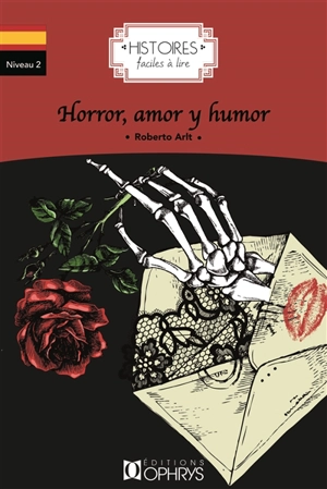 Horror, amor y humor - Roberto Arlt