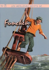 Les meilleurs récits de.... Vol. 52. Les meilleurs récits de Funcken - Liliane Funcken