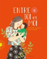 Entre toi et moi - Catherine Gueguen