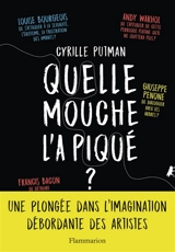 Quelle mouche l'a piqué ? - Cyrille Putman