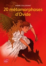 20 métamorphoses d'Ovide - Ovide