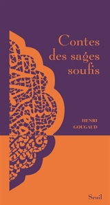 Contes des sages soufis - Henri Gougaud