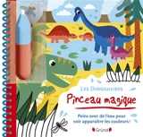 Les dinosaures : peins avec de l'eau pour voir apparaître les couleurs ! - Mélusine Allirol