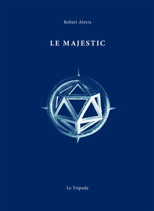 Le Majestic - Robert Alexis