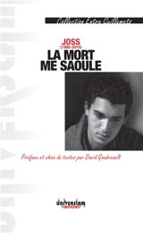 La mort me saoule - Joss