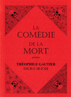 La comédie de la mort : et autres poèmes - Théophile Gautier