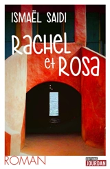 Rachel et Rosa - Ismaël Saidi