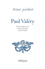 Ainsi parlait Paul Valéry - Paul Valéry