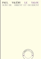 Le Yalou. Orient et Occident - Paul Valéry