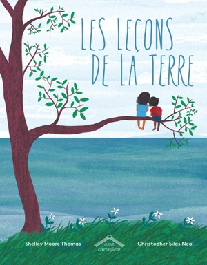 Les leçons de la Terre - Shelley Moore Thomas