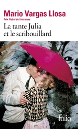 La tante Julia et le scribouillard - Mario Vargas Llosa