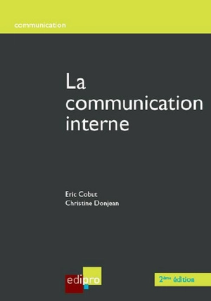 La communication interne - Eric Cobut