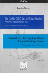 Le Davido-CHaD Test en pratique clinique : test projectif et clinique de dessins. The Davido-CHaD Test in clinical practice : projective clinical drawing test - Roseline Davido