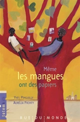 Même les mangues ont des papiers - Yves Pinguilly