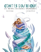 Contes d'Afrique : les autres histoires vagabondes - Yves Pinguilly