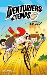 Les aventuriers du temps. Vol. 1. Retour vers le Far West - Roberto Santiago