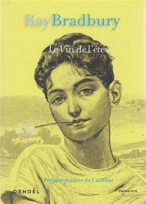Le vin de l'été - Ray Bradbury