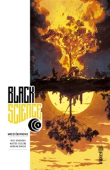 Black science. Vol. 9. Mnestérophonie - Rick Remender