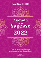 Agenda de la sagesse 2022 : faire de cette nouvelle année un mandala de joie et de sérénité - Davina Delor