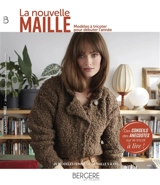 La nouvelle maille : modèles à tricoter pour débuter l'année : 20 modèles femme de la taille S à XXL - Bergère de France