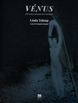 Vénus : où nous mènent les étreintes - Linda Tuloup