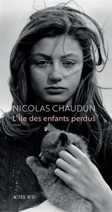 L'île des enfants perdus - Nicolas Chaudun