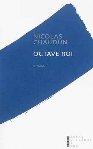 Octave roi - Nicolas Chaudun