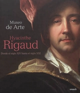 Museo de arte Hyacinthe Rigaud : desde el siglo XIV hasta el siglo XXI - Musée d'art Hyacinthe Rigaud (Perpignan)