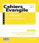 Cahiers Evangile, n° 172. L'Alliance chez les prophètes - Elena Di Pede