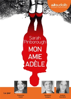 Mon amie Adèle - Sarah Pinborough