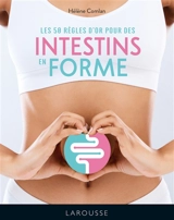 Les 50 règles d'or pour des intestins en forme - Hélène Comlan