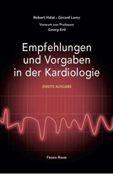 Empfehlungen und Vorgaben in der Kardiologie - Robert Haïat