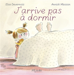 J'arrive pas à dormir - Elsa Devernois