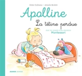 Apolline. La tétine perdue - Didier Dufresne
