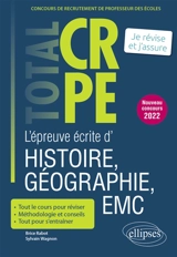 L'épreuve écrite d'histoire, géographie, EMC : concours de recrutement de professeur des écoles : je révise et j'assure, nouveau concours 2022 - Brice Rabot
