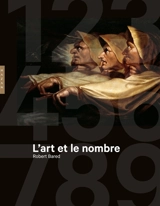 L'art et le nombre - Robert Bared