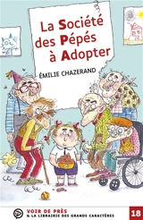 La Société des pépés à adopter - Emilie Chazerand
